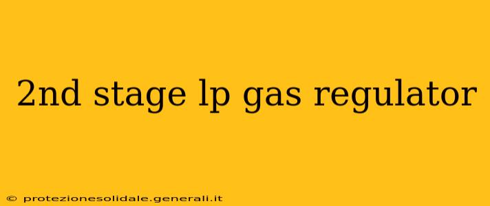 2nd stage lp gas regulator