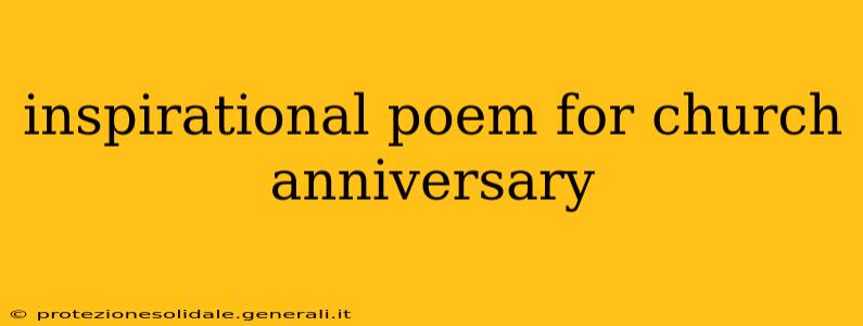 inspirational poem for church anniversary