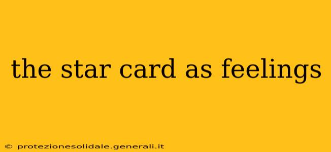 the star card as feelings