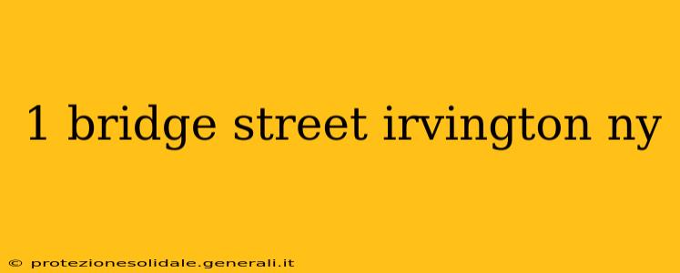 1 bridge street irvington ny
