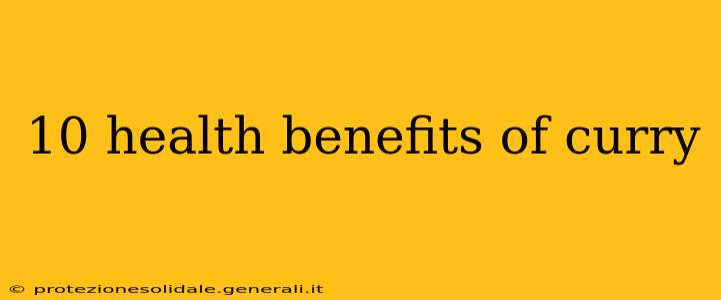 10 health benefits of curry