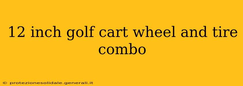 12 inch golf cart wheel and tire combo