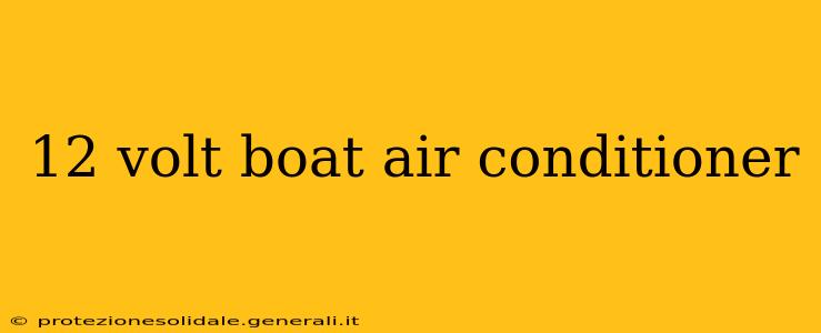 12 volt boat air conditioner