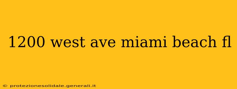 1200 west ave miami beach fl