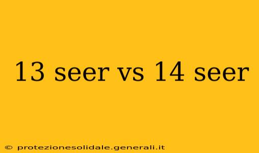 13 seer vs 14 seer
