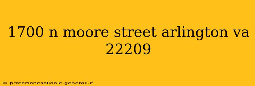 1700 n moore street arlington va 22209