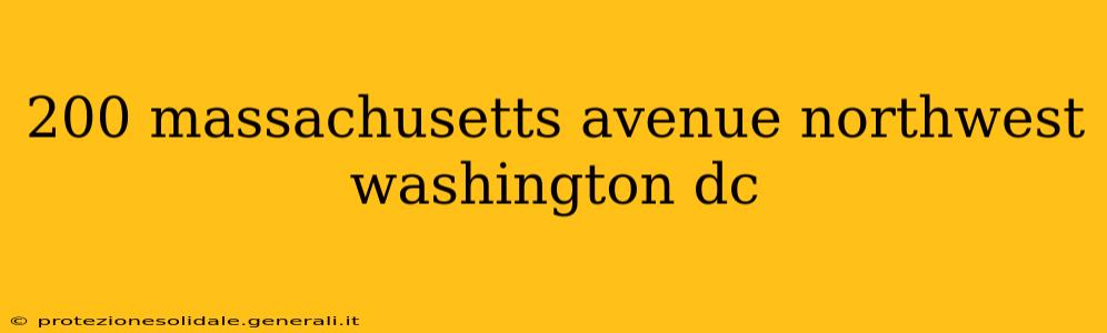 200 massachusetts avenue northwest washington dc