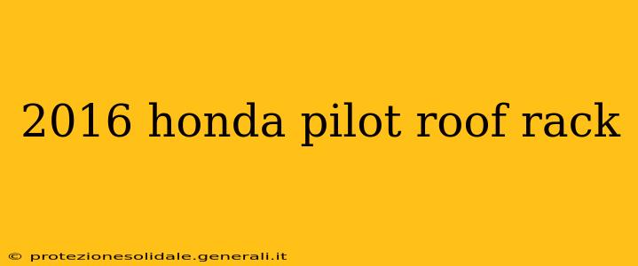 2016 honda pilot roof rack