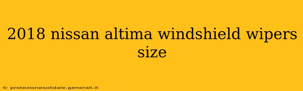 2018 nissan altima windshield wipers size