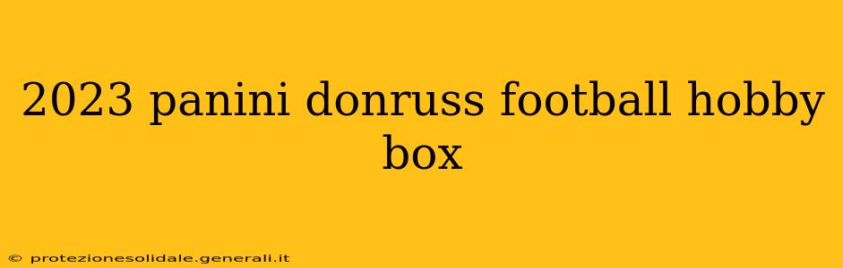 2023 panini donruss football hobby box