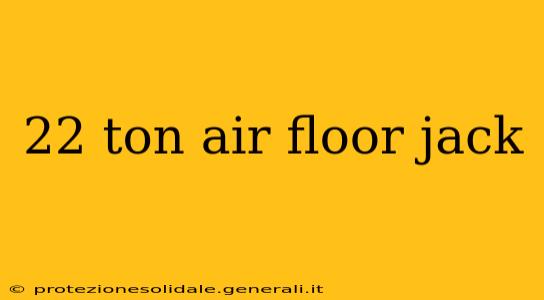 22 ton air floor jack