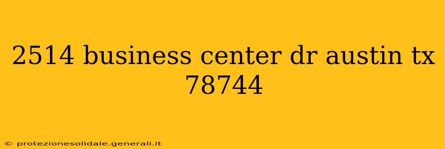 2514 business center dr austin tx 78744
