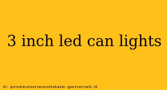 3 inch led can lights