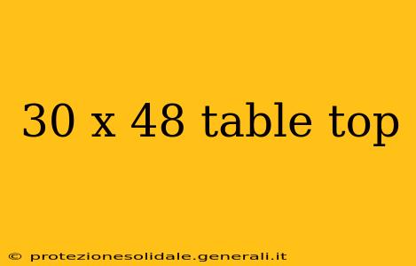 30 x 48 table top