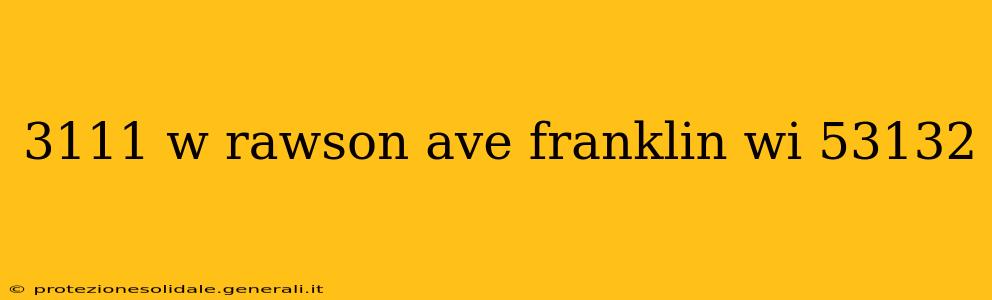 3111 w rawson ave franklin wi 53132