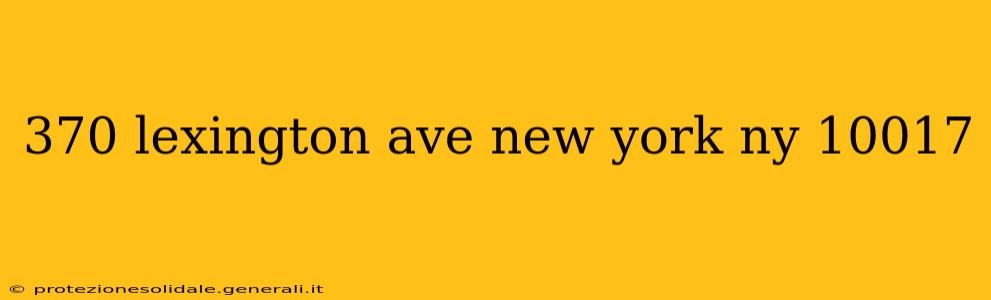 370 lexington ave new york ny 10017
