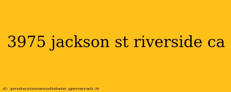 3975 jackson st riverside ca
