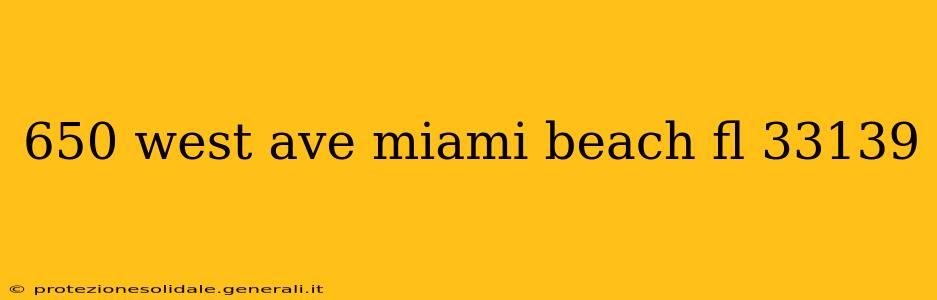 650 west ave miami beach fl 33139