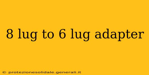 8 lug to 6 lug adapter