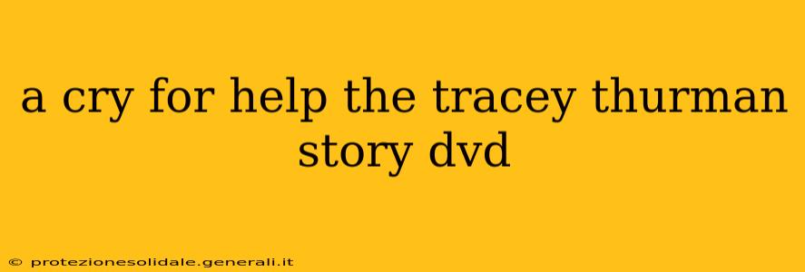 a cry for help the tracey thurman story dvd