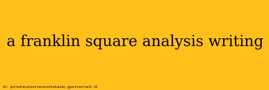 a franklin square analysis writing