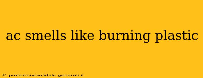 ac smells like burning plastic