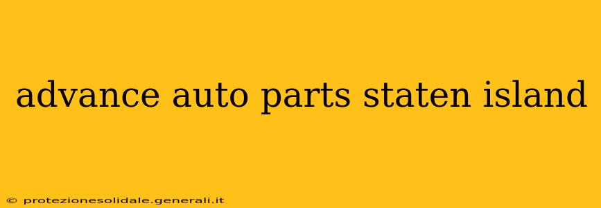 advance auto parts staten island