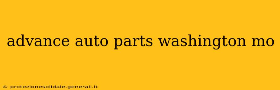 advance auto parts washington mo