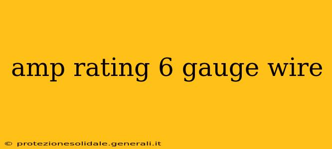 amp rating 6 gauge wire