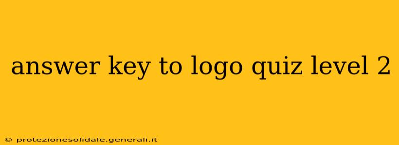 answer key to logo quiz level 2