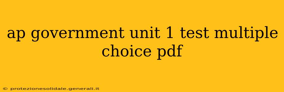 ap government unit 1 test multiple choice pdf