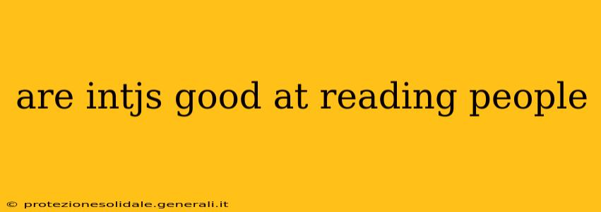 are intjs good at reading people