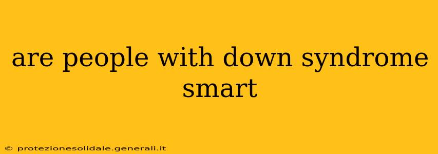 are people with down syndrome smart