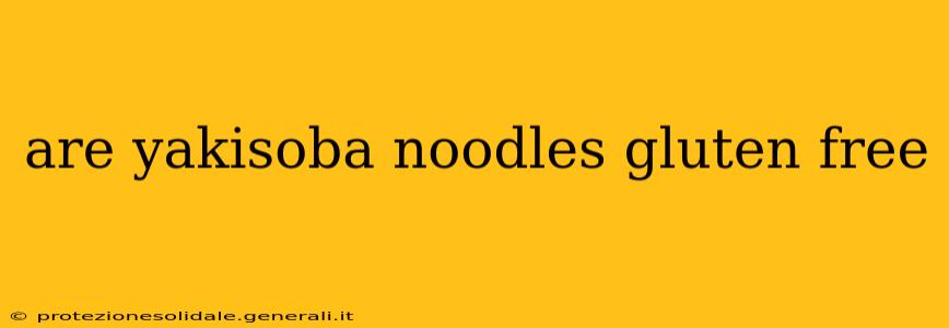 are yakisoba noodles gluten free