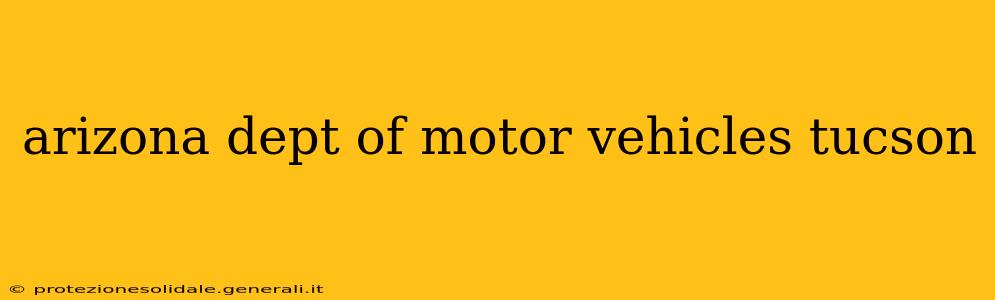arizona dept of motor vehicles tucson