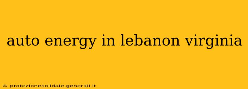 auto energy in lebanon virginia