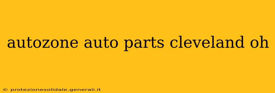 autozone auto parts cleveland oh