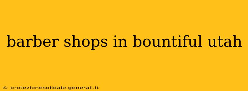 barber shops in bountiful utah