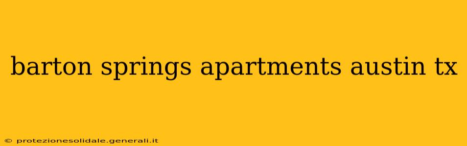 barton springs apartments austin tx