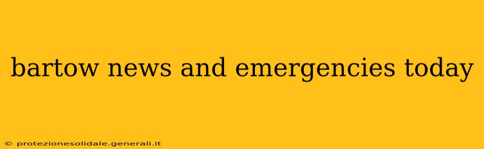 bartow news and emergencies today