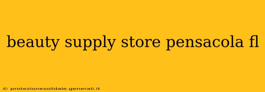 beauty supply store pensacola fl