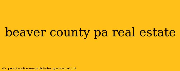 beaver county pa real estate