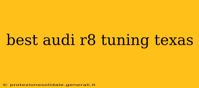 best audi r8 tuning texas