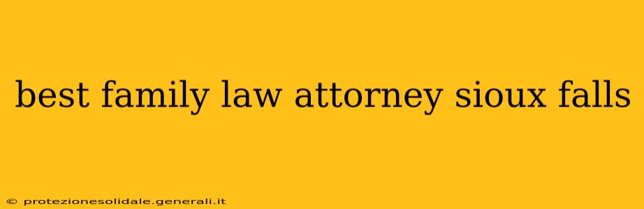 best family law attorney sioux falls
