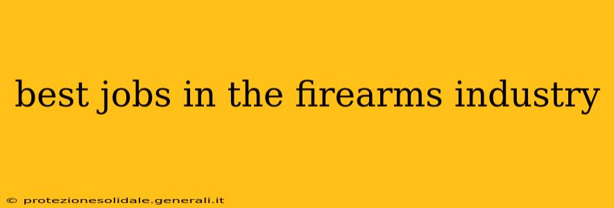 best jobs in the firearms industry