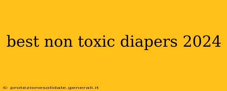 best non toxic diapers 2024