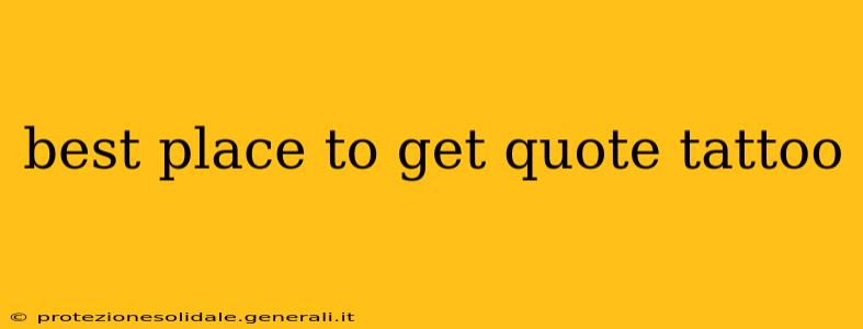 best place to get quote tattoo