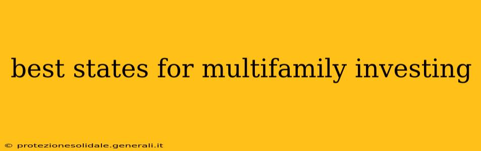 best states for multifamily investing
