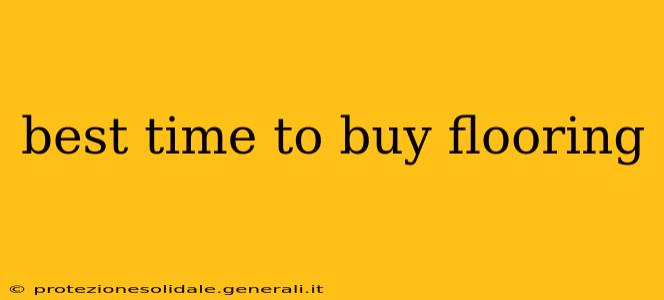 best time to buy flooring