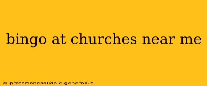bingo at churches near me